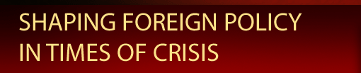 Shaping Foreign Policy in Times of Crisis Book